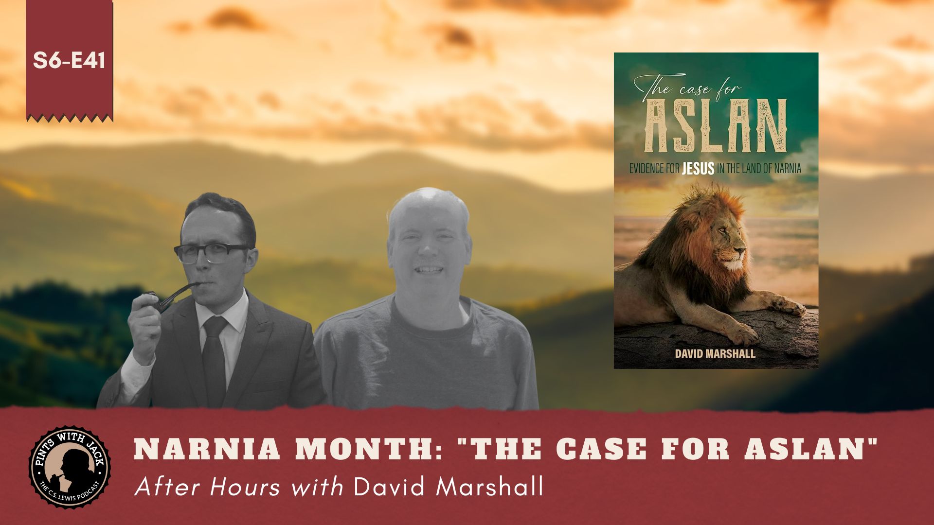 S6E41 – AH – Narnia Month: “The Case for Aslan”, After Hours with